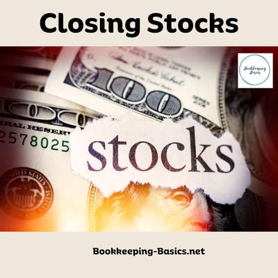 Closing Stocks