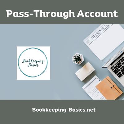 Pass-Through Account