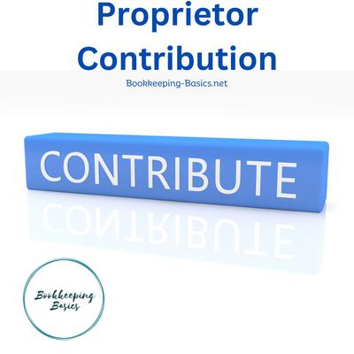 Proprietor Contribution
