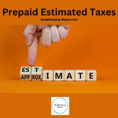 Prepaid Estimated Taxes