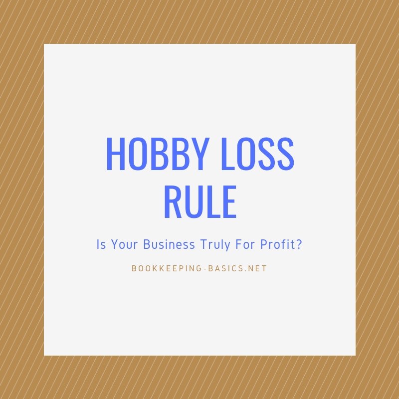 Hobby Loss Rule - Make sure you know how to tell if your business is truly for profit. Learn whether or not your hobby is for profit or in danger of an audit.