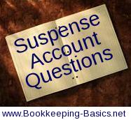 Suspense Account Questions