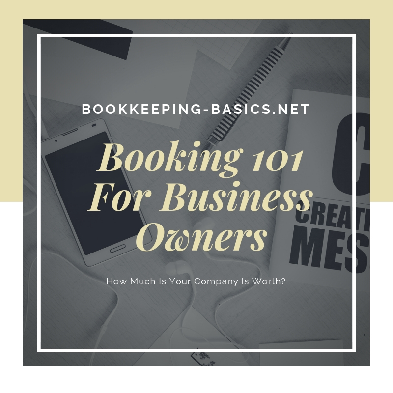 Bookkeeping 101 For Business Owners