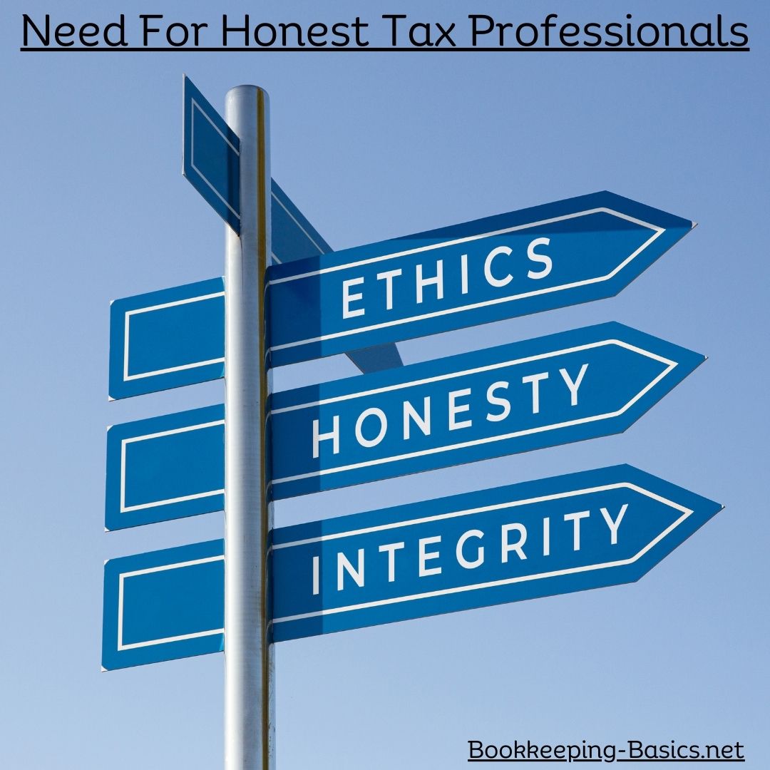 Need For Honest Tax Professionals