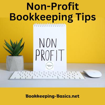 Non-Profit Bookkeeping Tips