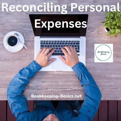 Reconciling Personal Expenses