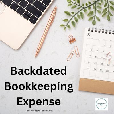 Backdated Bookkeeping Expense