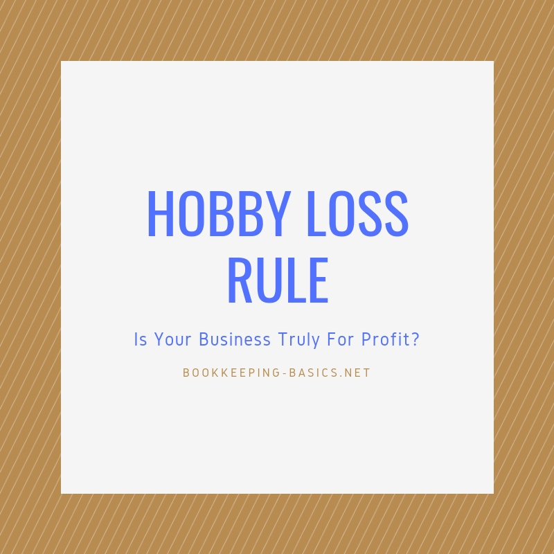 Hobby Loss Rule