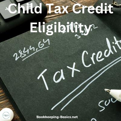 Child Tax Credit Eligibility