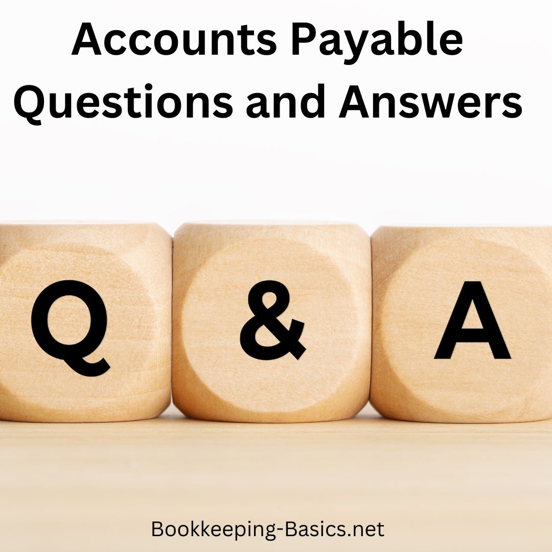 Accounts Payable Questions and Answers