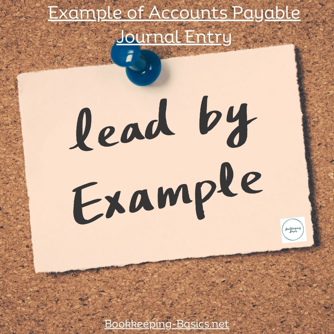 Example of Accounts Payable Journal Entry