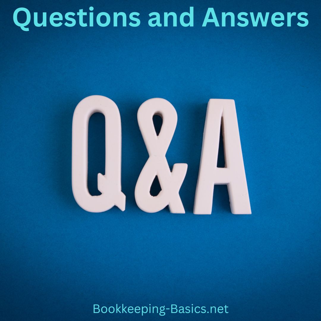 Questions and Answers - Are you having difficulties with your finances? You can ask any question about accounting and bookkeeping here. 