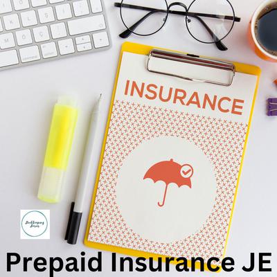 Prepaid Insurance Journal Entry