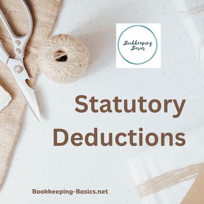 Statutory Deductions